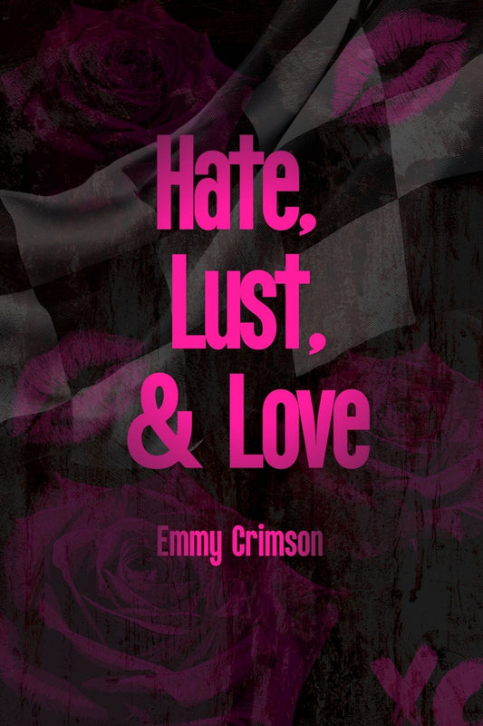 Hate, Lust, Or Love Ebook