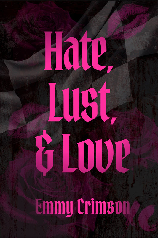 Hate, Lust, Or Love Ebook