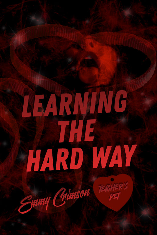 Learning The Hard Way Ebook