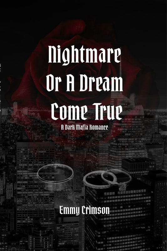 Nightmare Or A Dream Come True Ebook